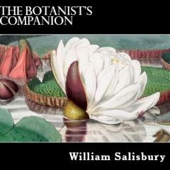 The Botanist\'s Companion Vol II